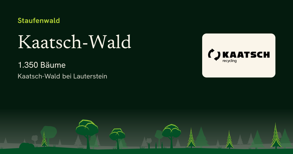 Vorschaubild: Kaatsch-Wald, 1.350 Bäume, Fläche Kaatsch-Wald